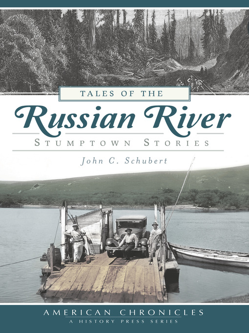 Title details for Tales of the Russian River by John C. Schubert - Available